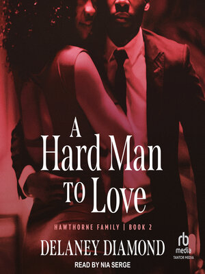 cover image of A Hard Man to Love